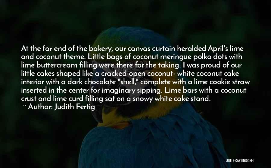 Coconut Cake Quotes By Judith Fertig
