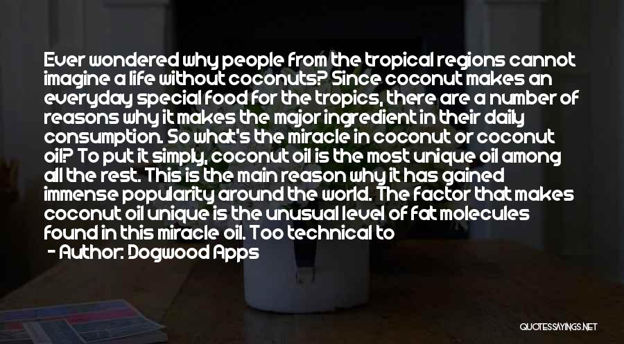 Coconuts Quotes By Dogwood Apps