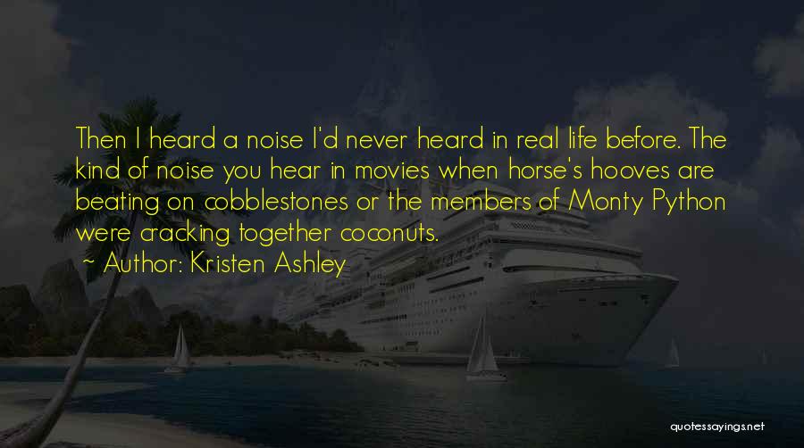 Coconuts Quotes By Kristen Ashley