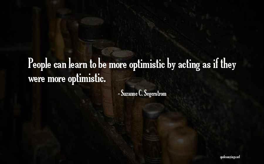 Cocooned Wow Quotes By Suzanne C. Segerstrom Cocooned Wow Quotes By Suzanne C. Segerstrom