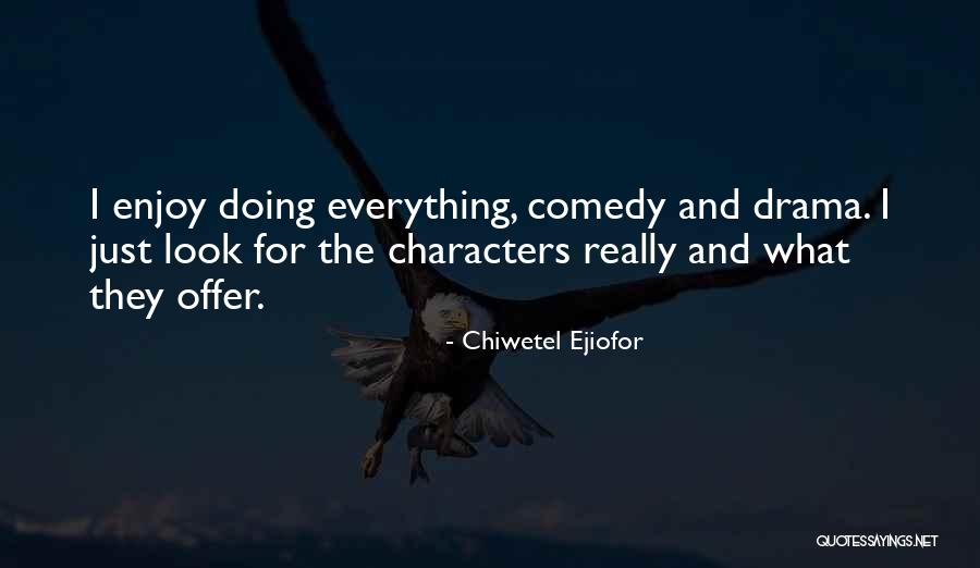 Cocoons In Trees Quotes By Chiwetel Ejiofor Cocoons In Trees Quotes By Chiwetel Ejiofor