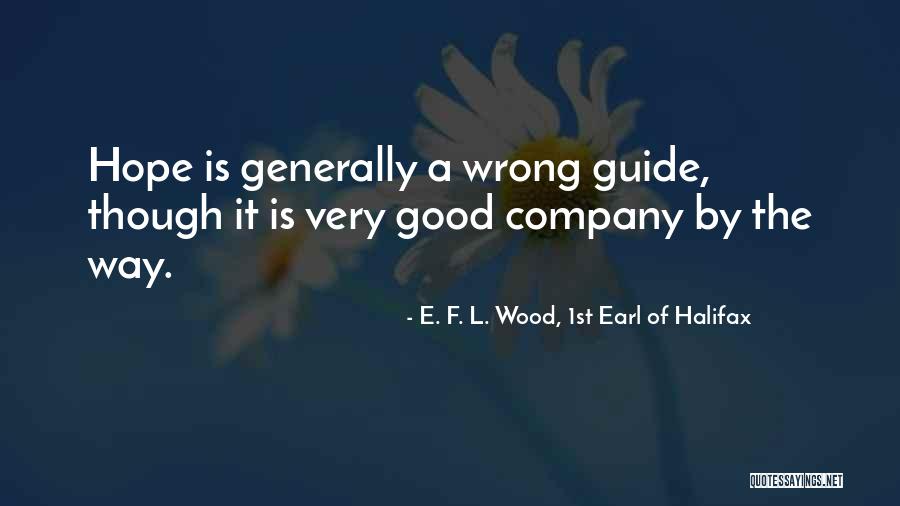 Cocos Nucifera Quotes By E. F. L. Wood, 1st Earl Of Halifax Cocos Nucifera Quotes By E. F. L. Wood, 1st Earl Of Halifax