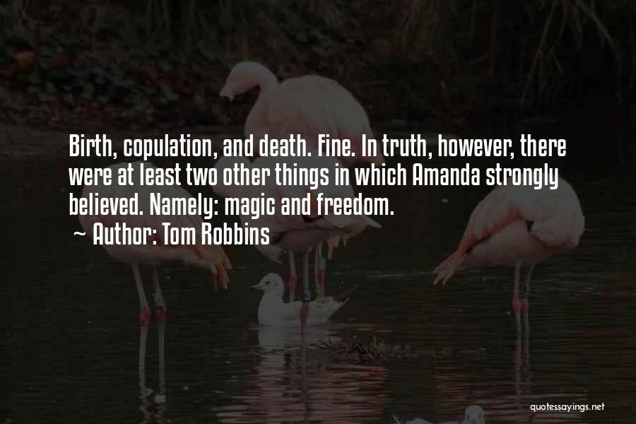 Cod 2 Death Quotes By Tom Robbins