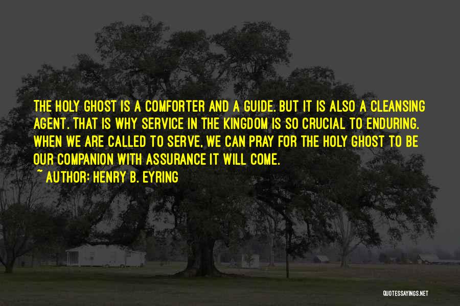 Cod Ghost Quotes By Henry B. Eyring