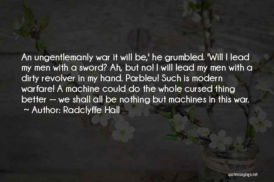 Cod Modern Warfare 2 Quotes By Radclyffe Hall