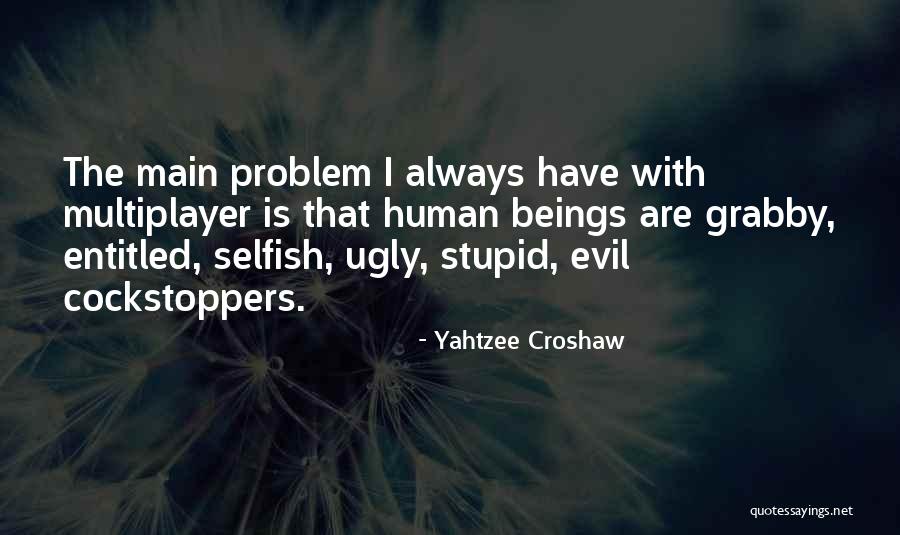 Cod Multiplayer Quotes By Yahtzee Croshaw Cod Multiplayer Quotes By Yahtzee Croshaw