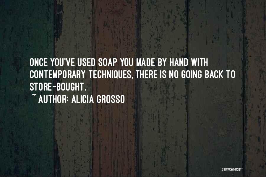 Cod Soap Quotes By Alicia Grosso