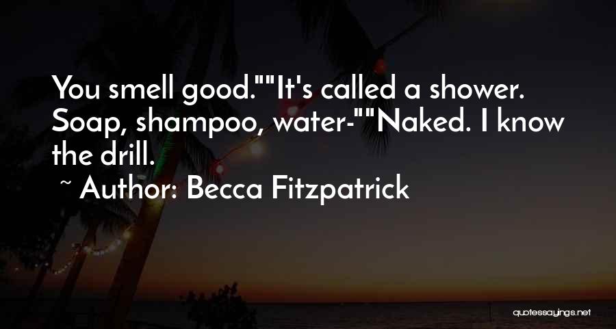 Cod Soap Quotes By Becca Fitzpatrick