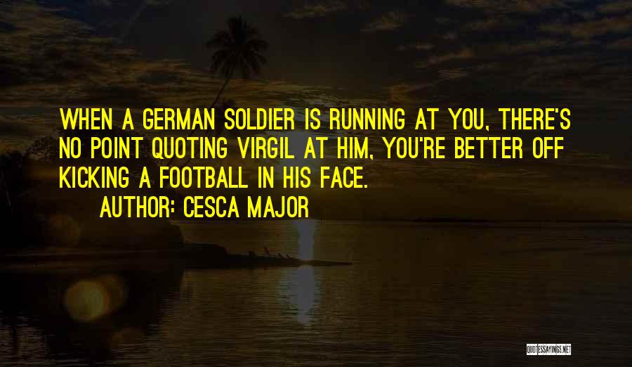 Cod War German Quotes By Cesca Major