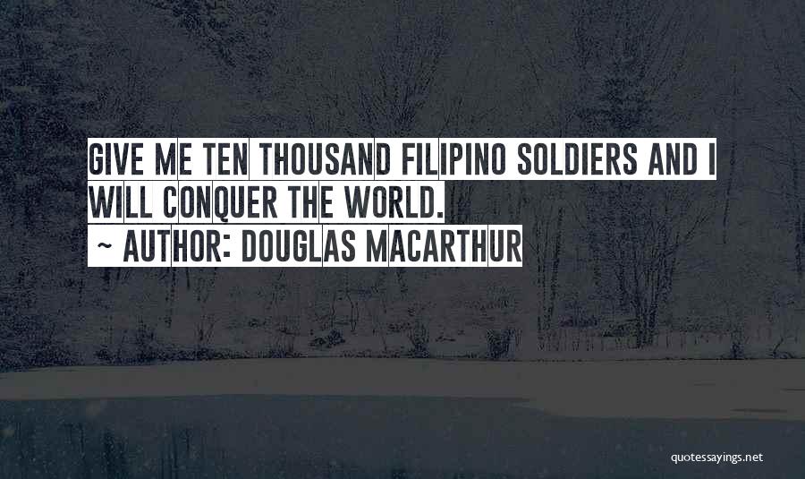 Cod World At War Quotes By Douglas MacArthur