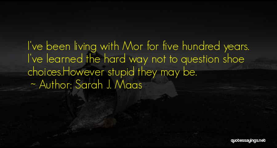 Cod4 Spetsnaz Quotes By Sarah J. Maas