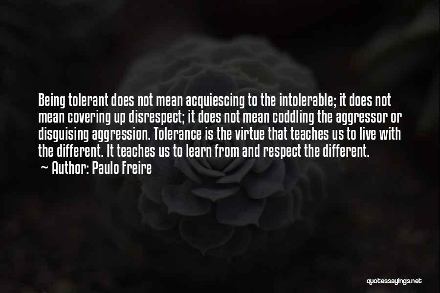 Coddling Quotes By Paulo Freire