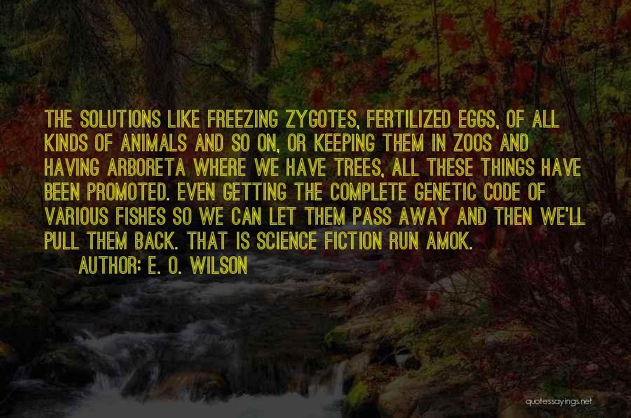 Code Complete Quotes By E. O. Wilson