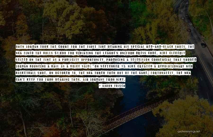 Code Game Quotes By Aaron Frisch