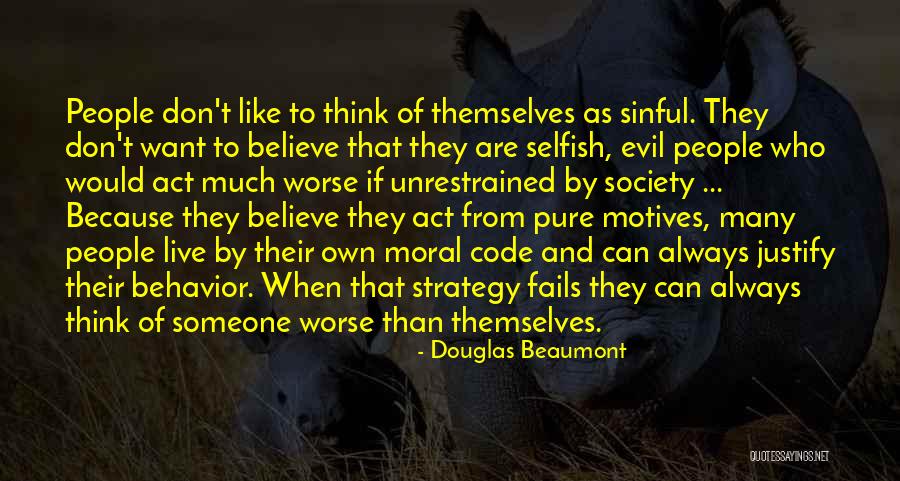 Code Of Behavior Quotes By Douglas Beaumont Code Of Behavior Quotes By Douglas Beaumont