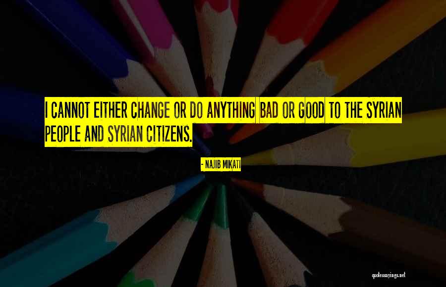 Code Of Behavior Quotes By Najib Mikati Code Of Behavior Quotes By Najib Mikati