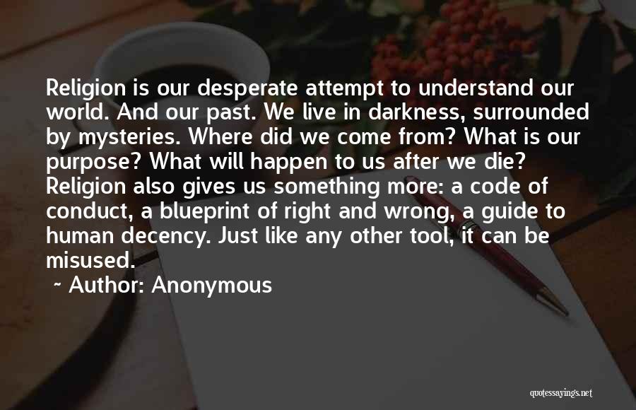 Code Of Conduct Quotes By Anonymous