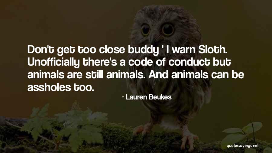 Code Of Conduct Quotes By Lauren Beukes