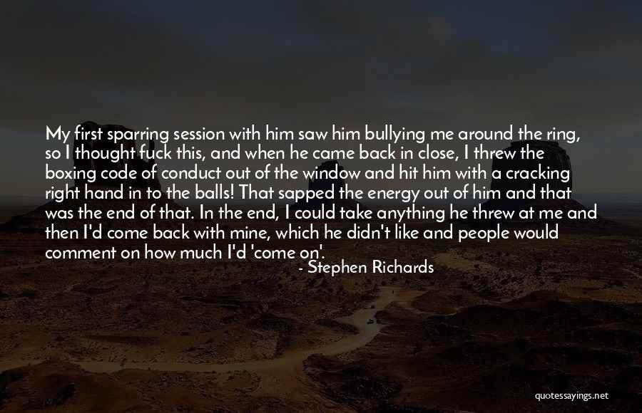 Code Of Conduct Quotes By Stephen Richards