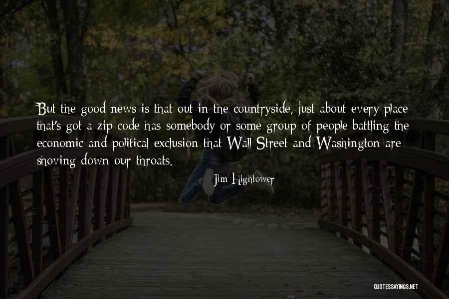 Code Of The Street Quotes By Jim Hightower Code Of The Street Quotes By Jim Hightower