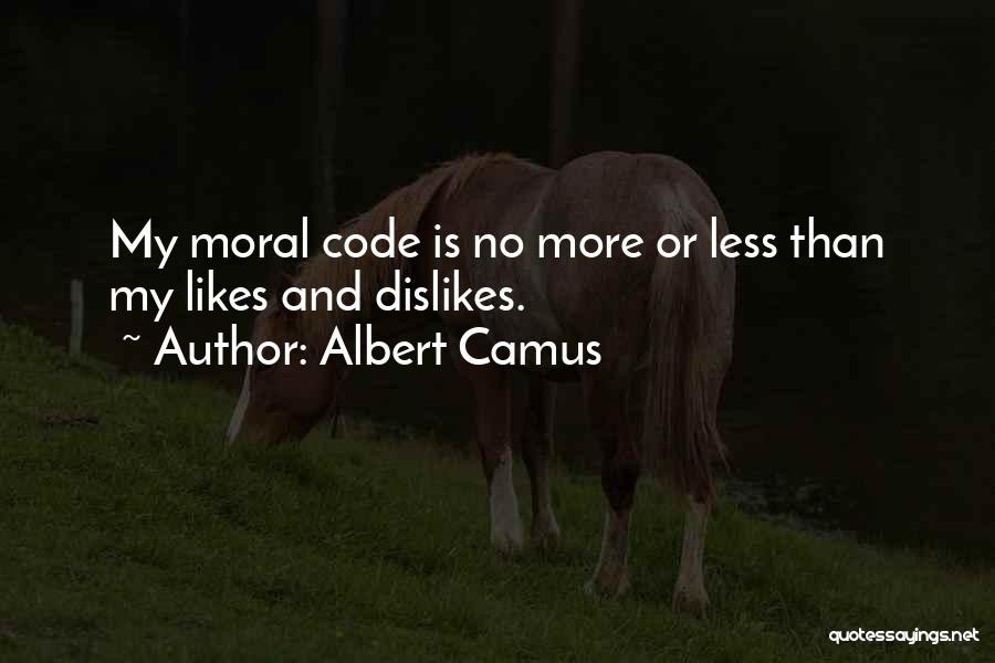 Code Quotes By Albert Camus