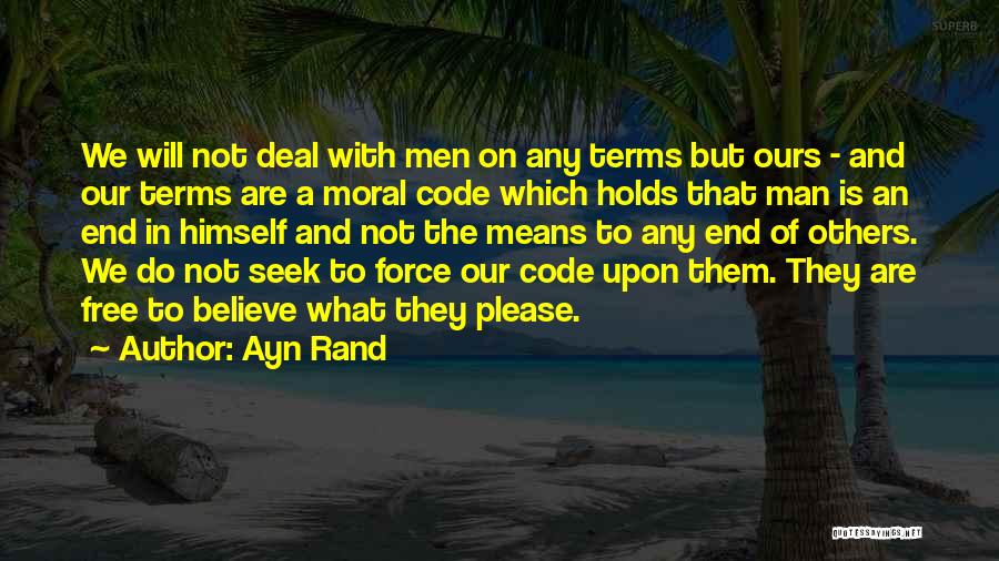 Code Quotes By Ayn Rand
