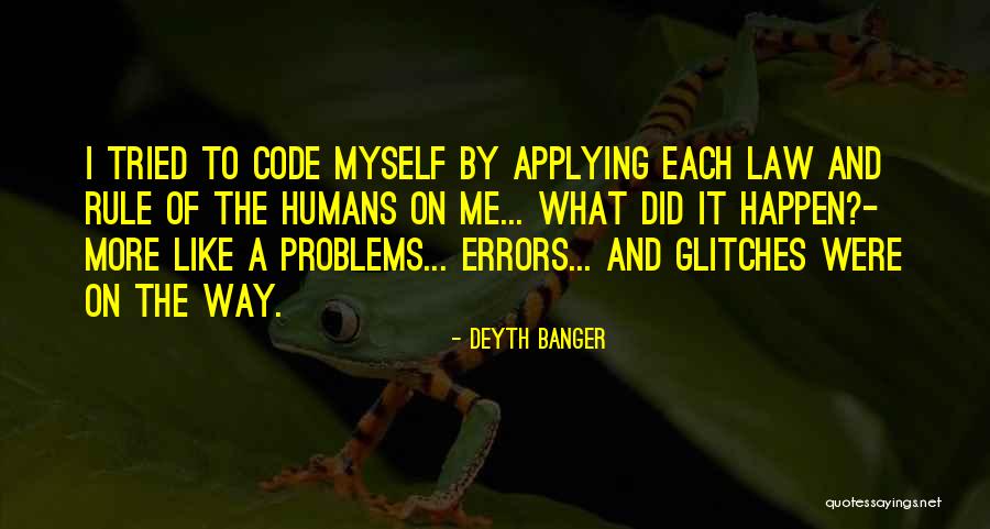 Code Quotes By Deyth Banger