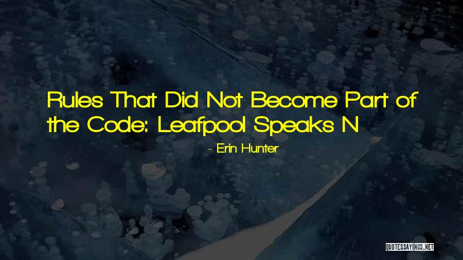 Code Quotes By Erin Hunter