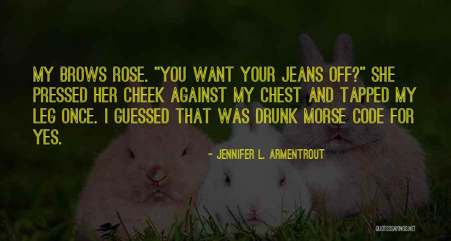 Code Quotes By Jennifer L. Armentrout