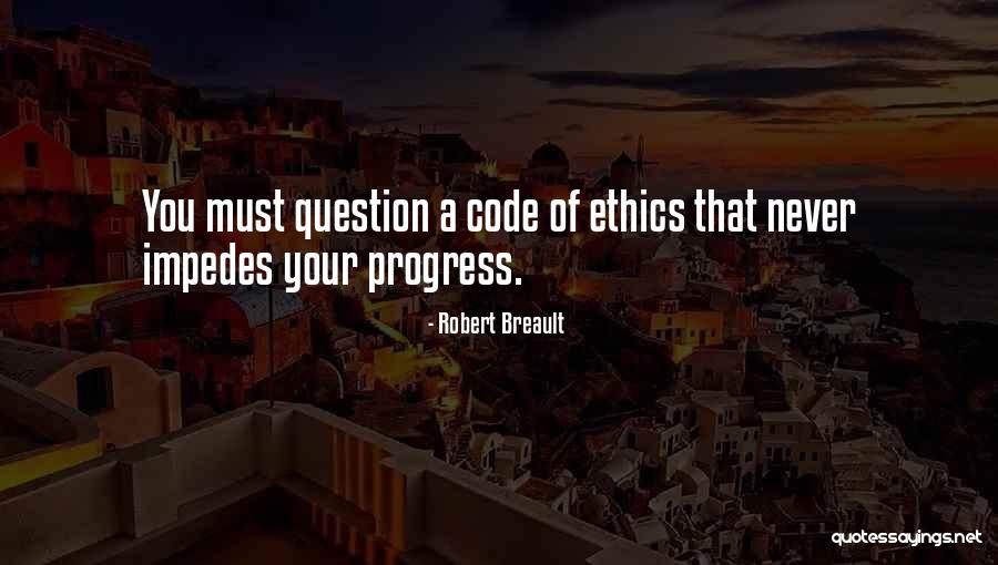 Code Quotes By Robert Breault