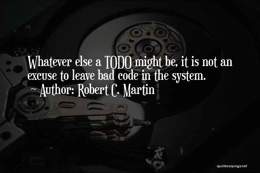 Code Quotes By Robert C. Martin