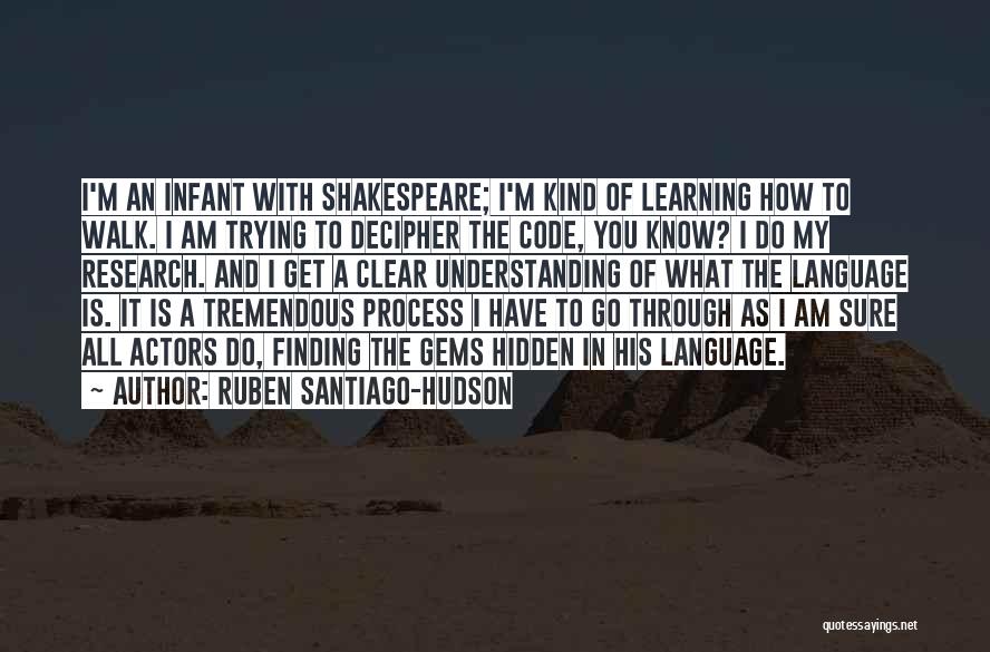 Code Quotes By Ruben Santiago-Hudson