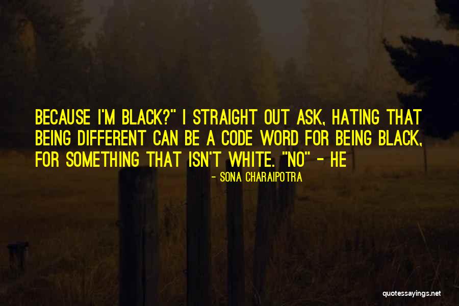 Code Quotes By Sona Charaipotra