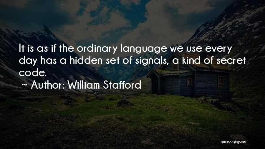 Code Quotes By William Stafford