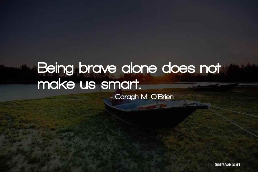 Code Stack Quotes By Caragh M. O'Brien