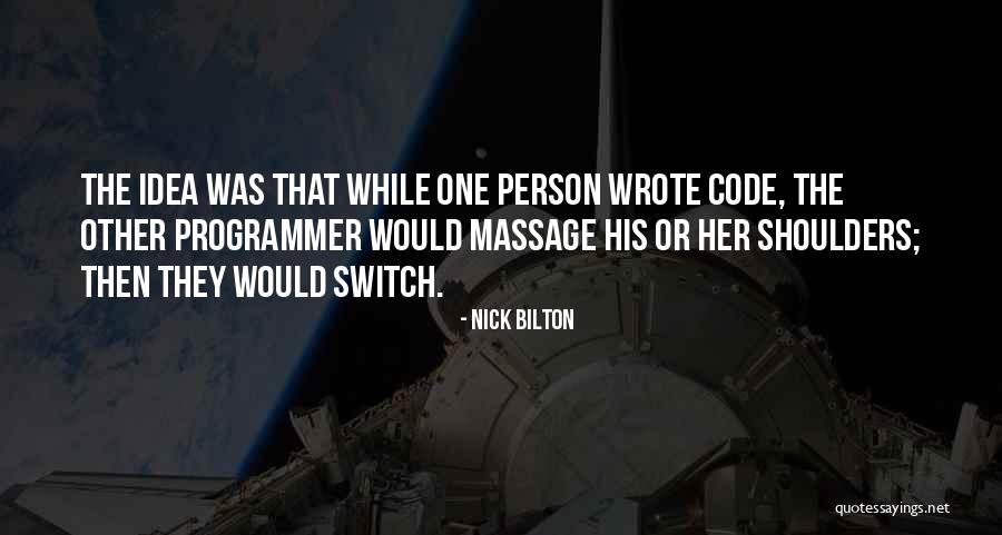 Code Switch Quotes By Nick Bilton Code Switch Quotes By Nick Bilton