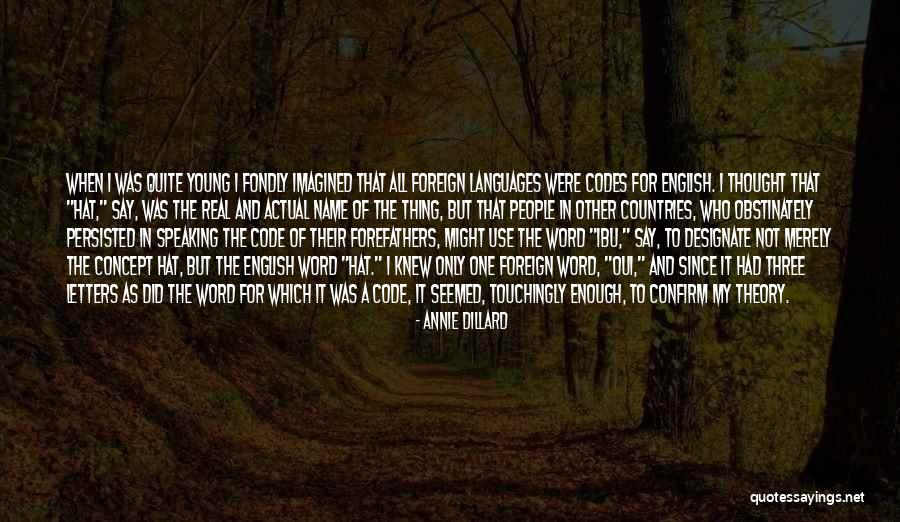 Code Word Quotes By Annie Dillard Code Word Quotes By Annie Dillard