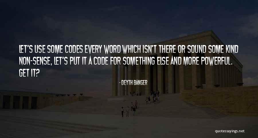 Code Word Quotes By Deyth Banger Code Word Quotes By Deyth Banger