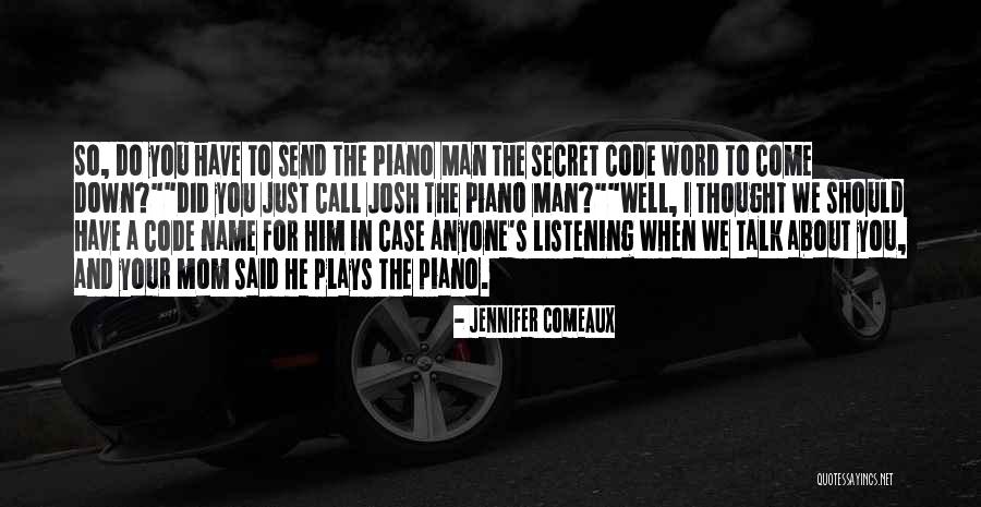 Code Word Quotes By Jennifer Comeaux Code Word Quotes By Jennifer Comeaux