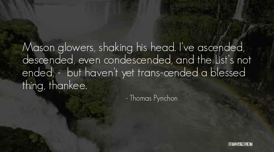 Codebases Quotes By Thomas Pynchon Codebases Quotes By Thomas Pynchon