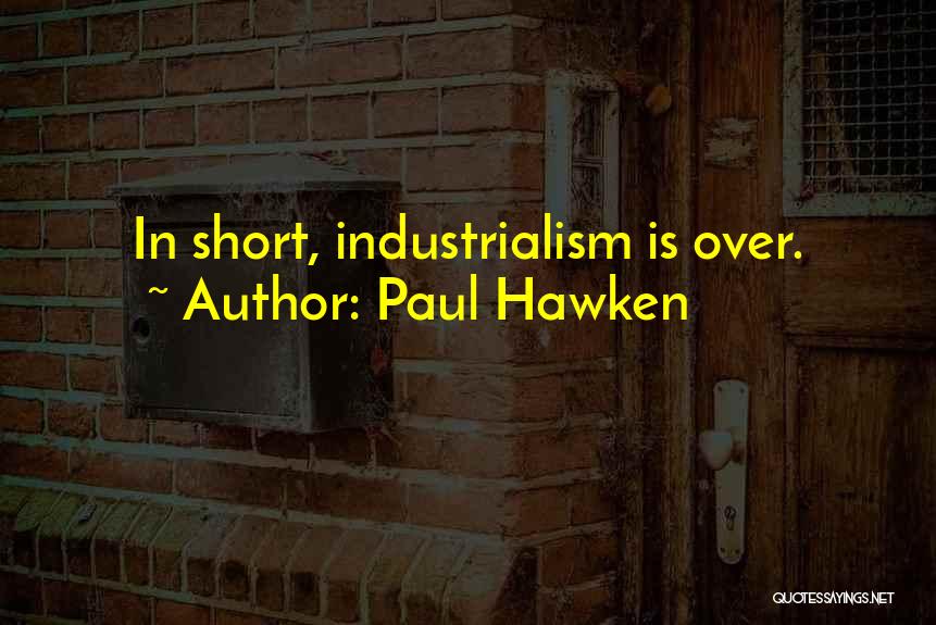 Coded Bias Quotes By Paul Hawken