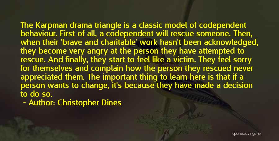 Codependent Quotes By Christopher Dines