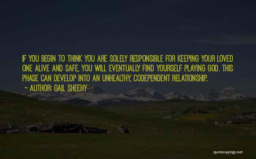 Codependent Quotes By Gail Sheehy