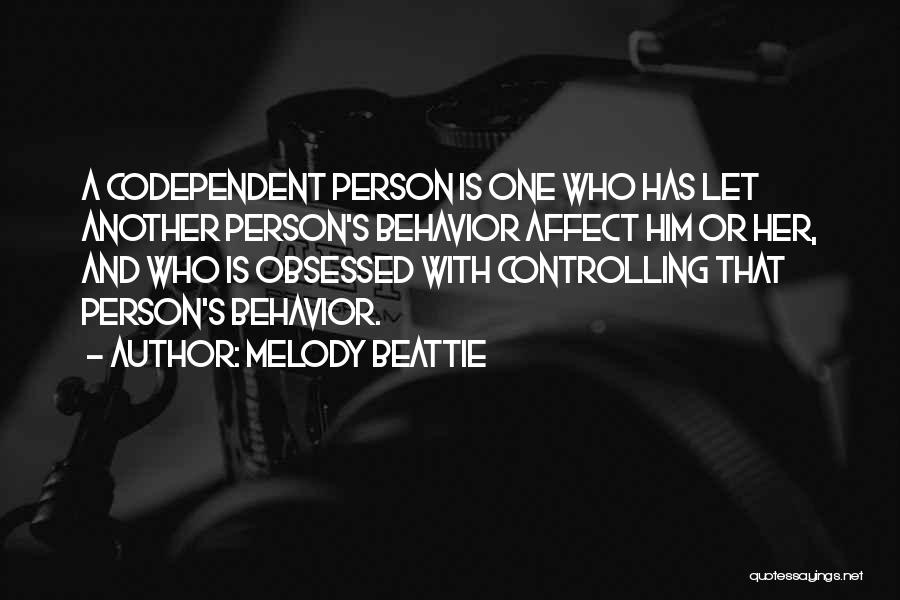 Codependent Quotes By Melody Beattie