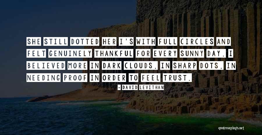 Coder Life Quotes By David Levithan Coder Life Quotes By David Levithan