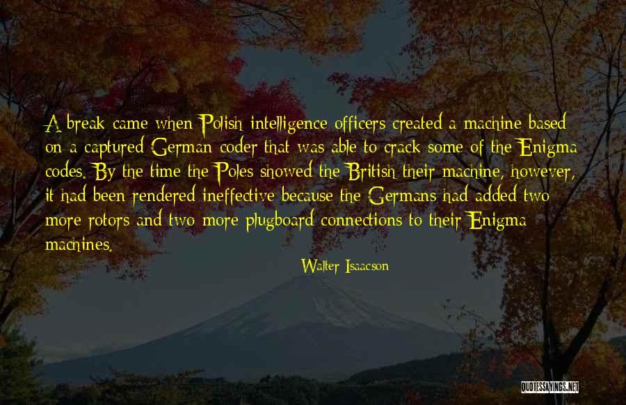 Coder Quotes By Walter Isaacson Coder Quotes By Walter Isaacson