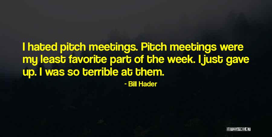 Coderch Arquitecto Quotes By Bill Hader Coderch Arquitecto Quotes By Bill Hader