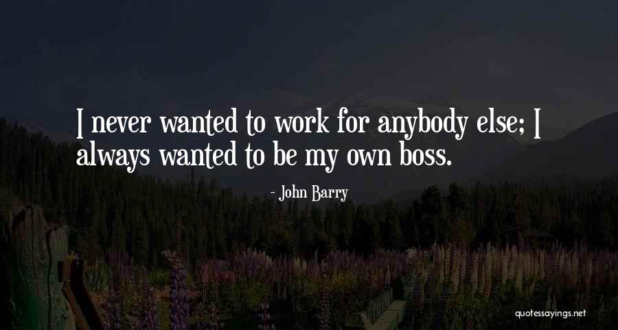 Coderre Construction Quotes By John Barry