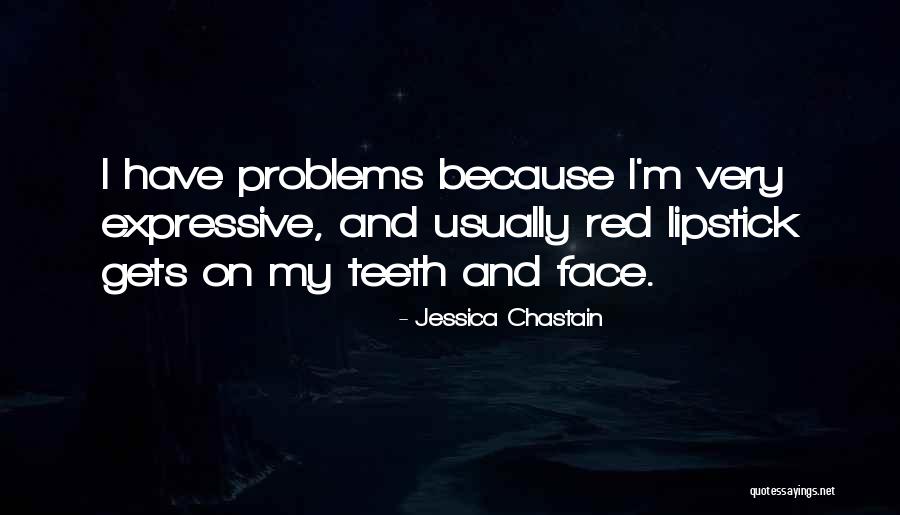 Coderre Crabtree Quotes By Jessica Chastain Coderre Crabtree Quotes By Jessica Chastain