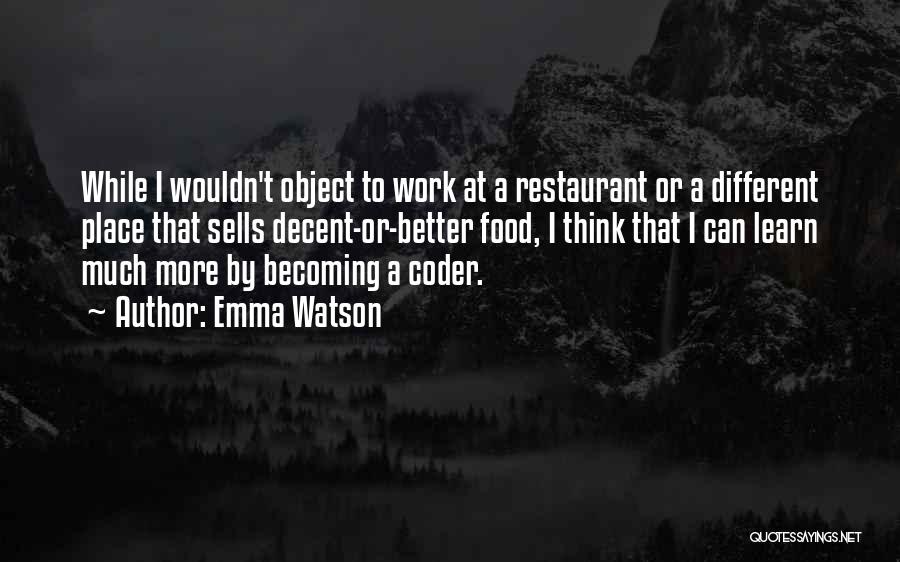 Coders Quotes By Emma Watson